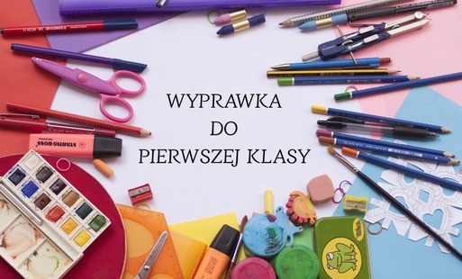 Zdjęcie do Wyprawka pierwszoklasisty 2026/2027
