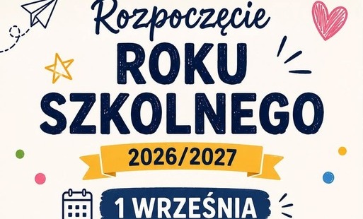 Rozpoczęcie roku szkolnego 2026/2027